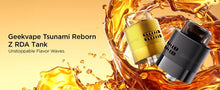 Load image into Gallery viewer, Geekvape Tsunami Reborn Z RDA Tank Atomizer (preorder)