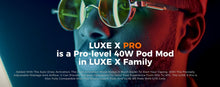 Load image into Gallery viewer, Vaporesso LUXE X PRO Pod System Kit 1500mAh 5ml (SALE) (preorder)