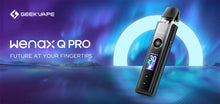 Load image into Gallery viewer, GeekVape Wenax Q Pro Pod System Kit 1200mAh 2ml (preorder)